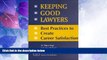 Big Deals  Keeping Good Lawyers  Best Seller Books Most Wanted