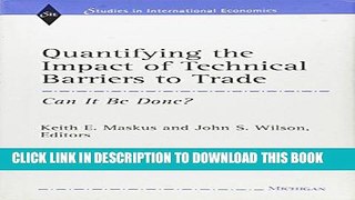 [Free Read] Quantifying the Impact of Technical Barriers to Trade: Can It Be Done? (Studies in