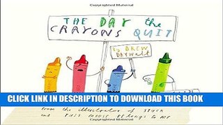 Best Seller The Day the Crayons Quit Free Read