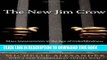 Best Seller The New Jim Crow:  Mass Incarceration in the Age of Colorblindness Free Read