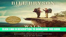 Ebook A Walk in the Woods (Movie Tie-In): Rediscovering America on the Appalachian Trail Free Read