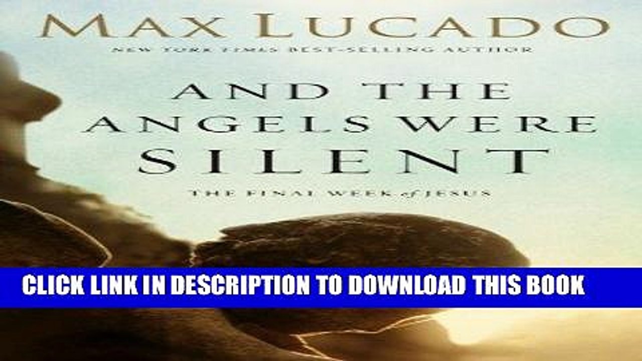 Best Seller And the Angels Were Silent: The Final Week of Jesus (Chronicles of the Cross) Free