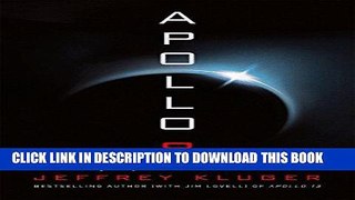 [Free Read] Apollo 8: The Thrilling Story of the First Mission to the Moon Full Online