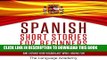 Best Seller Spanish: Short Stories for Beginners: 9 Captivating Short Stories to Learn Spanish