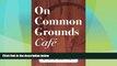 Big Deals  On Common Grounds Cafe: A Fable Concerning Bar Exam Insights  Best Seller Books Most