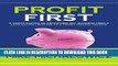 Ebook Profit First: A Simple System To Transform Any Business From A Cash-Eating Monster To A
