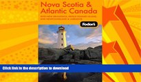 READ  Fodor s Nova Scotia   Atlantic Canada, 9th Edition: With New Brunswick, Prince Edward