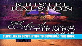 Best Seller Entre las arenas del tiempo (Maktub nÂº 1) (Spanish Edition) Free Read