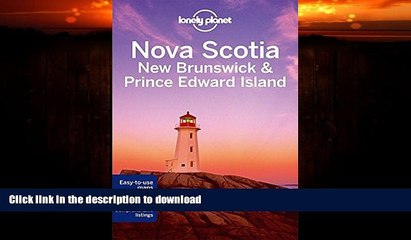 READ BOOK  Lonely Planet Nova Scotia, New Brunswick   Prince Edward Island (Travel Guide)  PDF