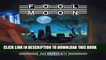 Ebook Fool Moon: The Dresden Files, Book 2 Free Download