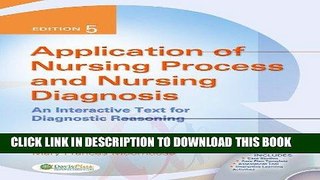 Read Now Application of Nursing Process and Nursing Diagnosis: An Interactive Text for Diagnostic