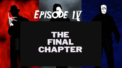 Ep.04 Friday the 13th: The Final Chapter