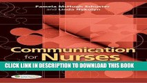 Read Now Communication for Nurses: How to Prevent Harmful Events and Promote Patient Safety