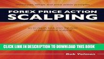 [Free Read] Forex Price Action Scalping: an in-depth look into the field of professional scalping