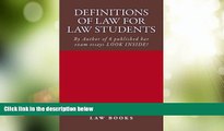 Big Deals  Definitions of Law For Law Students: 1L law defintions by author of 6 published bar