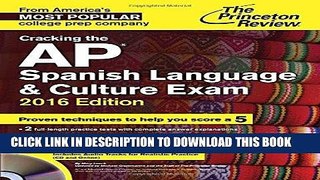 Read Now Cracking the AP Spanish Language   Culture Exam with Audio CD, 2016 Edition (College Test
