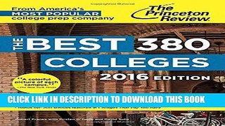Read Now The Best 380 Colleges, 2016 Edition: Everything You Need to Make the Right College Choice