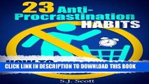 Ebook 23 Anti-Procrastination Habits: How to Stop Being Lazy and Overcome Your Procrastination