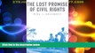 Big Deals  The Lost Promise of Civil Rights  Full Read Most Wanted