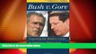 Big Deals  Bush V. Gore: Exposing the Hidden Crisis in American Democracy: Abridged and Updated