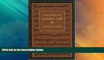 Must Have PDF  The Spirit of Islamic Law (The Spirit of the Laws Ser.)  Best Seller Books Best