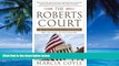 Big Deals  The Roberts Court: The Struggle for the Constitution  Full Ebooks Most Wanted