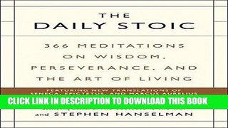 Best Seller The Daily Stoic: 366 Meditations on Wisdom, Perseverance, and the Art of Living Free