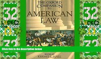 Big Deals  The Oxford Companion to American Law (Oxford Companions)  Full Read Most Wanted