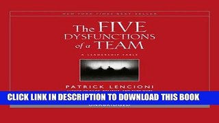 Best Seller The Five Dysfunctions of a Team: A Leadership Fable Free Download