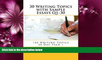 eBook Here 30 Writing Topics with Sample Essays Q1-30 (120 Writing Topics 30 Day Pack)