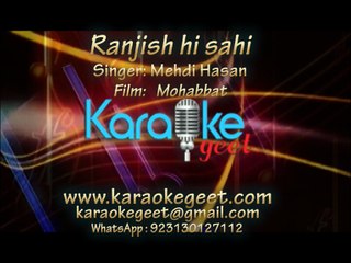 Ranjish hi sahi (Karaoke)