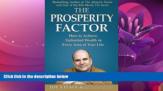 Choose Book The Prosperity Factor: How to Achieve Unlimited Wealth in Every Area of Your Life