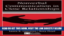 Read Now Nonverbal Communication in Close Relationships (LEA s Series on Personal Relationships)
