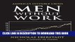 Best Seller Men Without Work: America s Invisible Crisis (New Threats to Freedom Series) Free