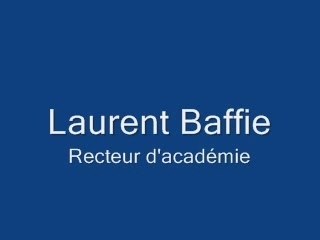 Laurent Baffie - Recteur d'académie