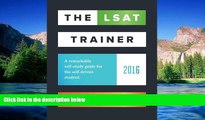 Must Have  The LSAT Trainer: A remarkable self-study guide for the self-driven student  Premium