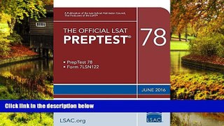 Must Have  The Official LSAT PrepTest 78: (June 2016 LSAT)  READ Ebook Full Ebook