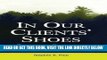 Read Now In Our Clients  Shoes: Theory and Techniques of Therapeutic Assessment (Counseling and