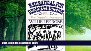 Books to Read  Rehearsal for Reconstruction: The Port Royal Experiment (Galaxy Books)  Best Seller