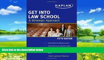 Big Deals  Get Into Law School (Kaplan Test Prep)  Full Ebooks Most Wanted