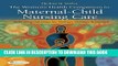 Read Now The Women s Health Companion to Maternal-Child Nursing Care: Optimizing Outcomes for