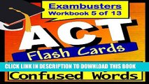 [PDF] ACT Test Prep Words Commonly Confused Vocabulary Review Flashcards--ACT Study Guide Book 5