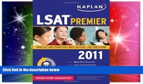 Must Have  Kaplan LSAT 2011 Premier with CD-ROM (Kaplan LSAT Premier Program (W/CD))  READ Ebook