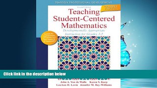 Enjoyed Read Teaching Student-Centered Mathematics: Developmentally Appropriate Instruction for