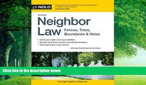 Books to Read  Neighbor Law: Fences, Trees, Boundaries   Noise  Full Ebooks Best Seller