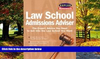 Books to Read  Kaplan Newsweek Law School Admissions Adviser (Get Into Law School)  Full Ebooks