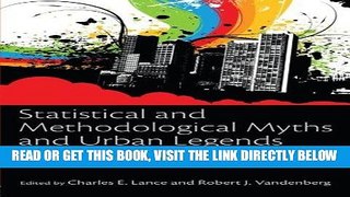 Read Now Statistical and Methodological Myths and Urban Legends: Doctrine, Verity and Fable in