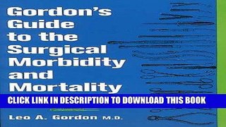 [PDF] Gordon s Guide to The Surgical Morbidity and Mortality Conference, 1e Popular Online