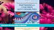 READ BOOK  Parents and Professionals Partnering for Children With Disabilities: A Dance That