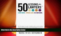 Big Deals  50 Lessons for Lawyers: Earn more. Stress less. Be awesome.  Best Seller Books Most